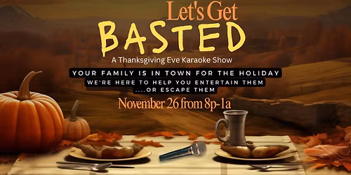 Let's Get Basted 2026 at Behar Bar