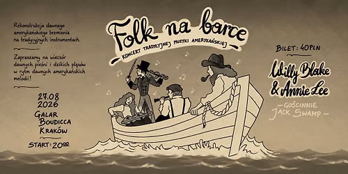 Folk na barce - koncert tradycyjnej muzyki ameryka\u0144skiej