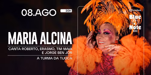 MARIA ALCINA CANTA ROBERTO, ERASMO, TIM MAIA E JORGE BEN JOR A TURMA DA TIJUCA