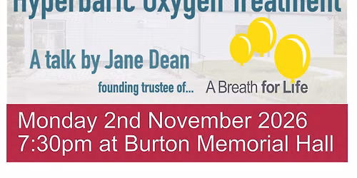 Monday Talks at the Hall - Hyperbaric Oxygen Treatment - A Breath for Life