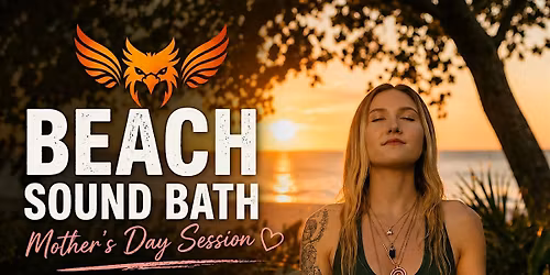 Mother\u2019s Day Beach Sound Bath