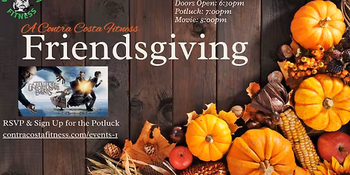 Friendsgiving Potluck & Movie Night
