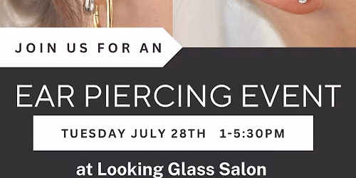 Ear Piercing Pop-Up at Looking Glass Salon in Vassar, MI! \ud83e\ude77\u2728