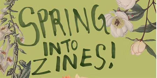 Spring Zinemaking Workshop