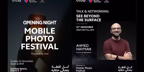 See Beyond the Surface: A Talk by Ahmed Hayman with vivo + Networking Event