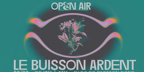 OPEN AIR GRATUIT - Le buisson ardent