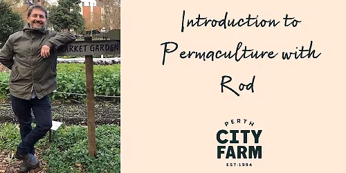 Introduction to Permaculture with Rod April 2026 (full day)