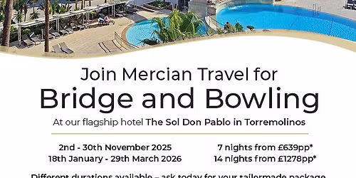 Mercian Travel - Bridge & Bowling Holiday 