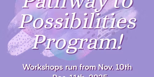 Pathway to Possibilities Program Navigation