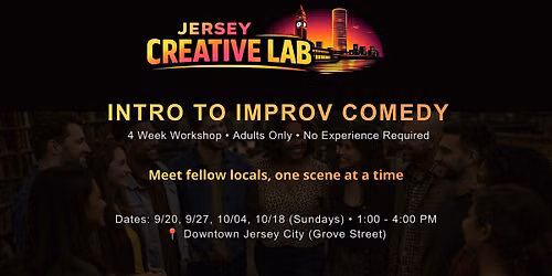 Four Week Intro to Improv Comedy Workshop for Adults