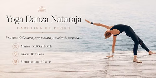 Yoga, postura y conciencia corporal \u00b7 Yoga Danza Nataraja