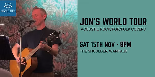 Jon's World Tour Live at The Shoulder