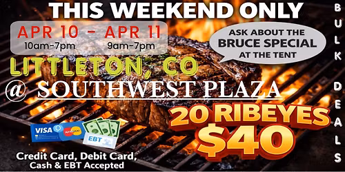  GRAND OPENING: 20 RIBEYES $40 \/ HUGE TRUCKLOAD MEAT SALE IN LITTLETON, CO