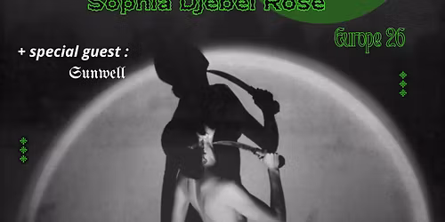 Sonic Ritual Gathering * Sophia Djebel Rose + Sunwell