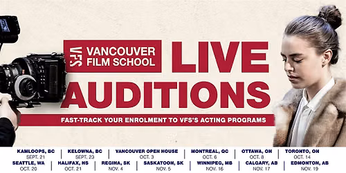 Vancouver Film School Acting Program Live Audition | Montreal