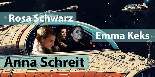 Klubnacht mit Anna Schreit, Emma Keks & Rosa Schwarz