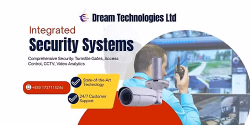 Dream Technologies Limited: Your One-Stop Solution for Security Systems