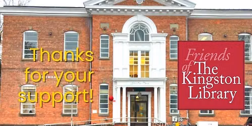 Friends of Kingston Library Monthly Meeting