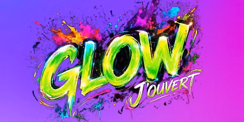 GLOW J'ouvert