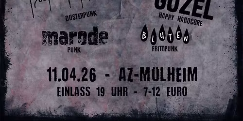 Shok G\u00fczel + Troops of the Sun + bluten + marode - AZ M\u00fclheim