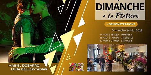 D.A.L.P : 2 Ateliers avec Luna Beller-Tadiar & Maikel Dobarro, suivi de la milonga