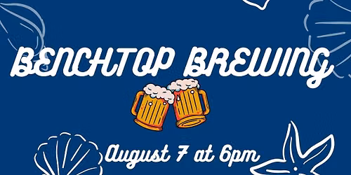 Benchtop Brewing