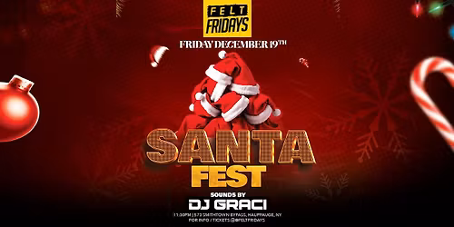 SANTA FEST @ FELT