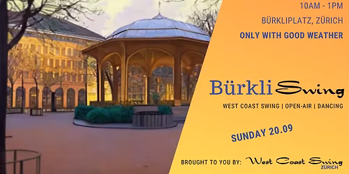B\u00fcrkliswing - an open air WCS moment in the heart of Z\u00fcrich!