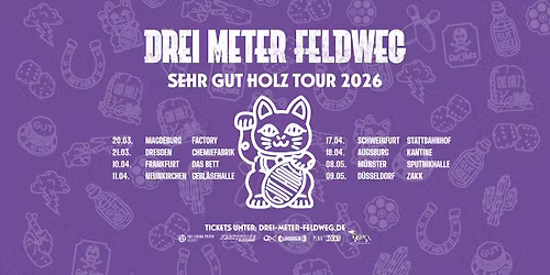 DREI METER FELDWEG \/ SEHR GUT HOLZ TOUR 2026