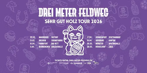 DREI METER FELDWEG \/ SEHR GUT HOLZ TOUR 2026