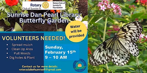 Butterfly Garden Clean Up  at Sunrise Dan Pearl Library