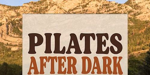 Pilates After Dark