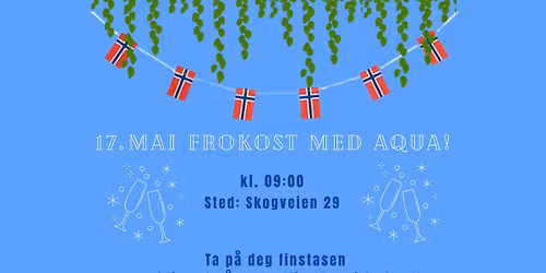 17.mai-frokost med Aqua!\ud83c\uddf3\ud83c\uddf4\ud83d\udc1f