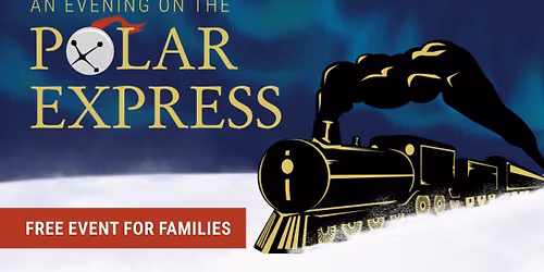 An Evening on the Polar Express