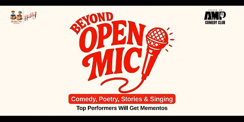 Beyond Open Mic
