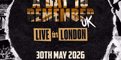 A Day To Remember UK | London