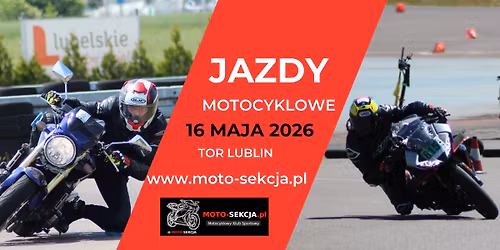 JAZDY MOTOCYKLOWE z Moto-Sekcj\u0105 16.05.2026