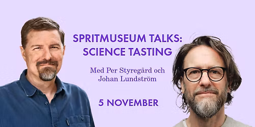 Spritmuseum Talks: Science Tasting