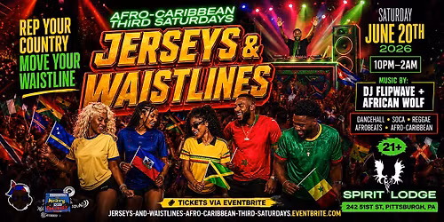 Afro-Caribbean Third Saturdays: JERSEYS & WAISTLINES