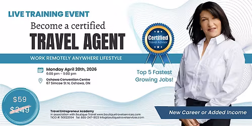 Learn to Become a Certified Travel Agent - Oshawa