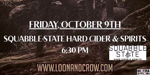 Loon & Crow at Squabble State Hard Cider & Spirits