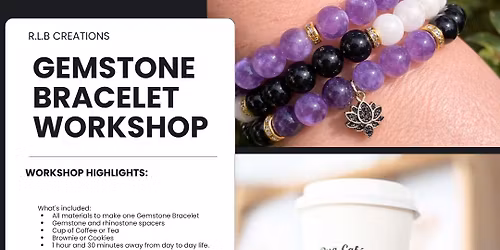Semi- precious stone bracelet experience 