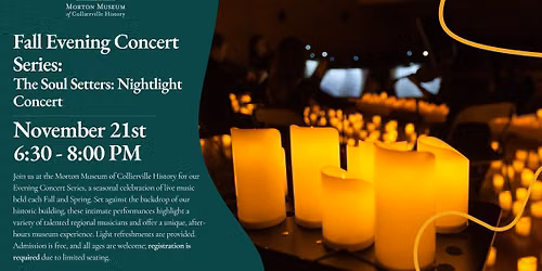 Fall Evening Concert: The Soul Setters: Nightlight Concert