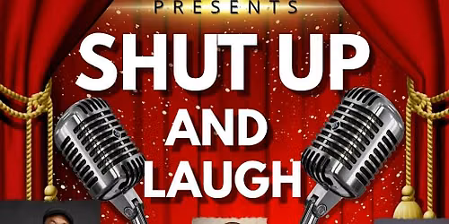 Shut Up and Laugh