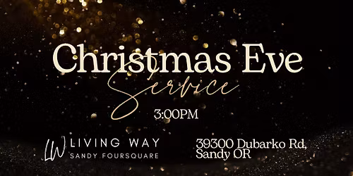 Christmas Eve Candlelight Service at Living Way