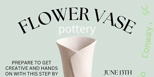 Build Your Own Flower Vase Pottery Class