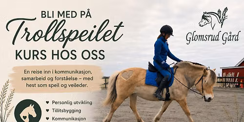 Trollspeilet kurs 03.-04. Oktober med Pelle i \u00d8stfold