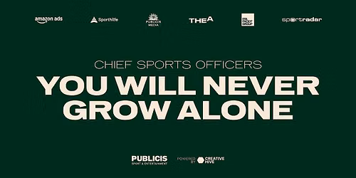 Chief Sports Officers - You will never grow alone