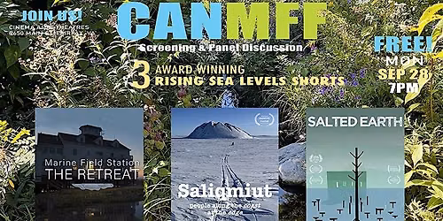 Film Screenings & Panel Discussion | Sea Level Rise, 3-Shorts | FREE!