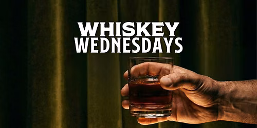 Whiskey Wednesdays at The Yard